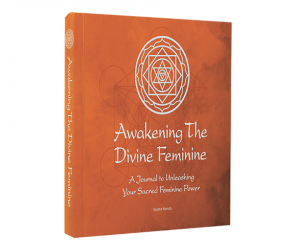 Awakening The Divine Feminine Book by Sujata Nandy